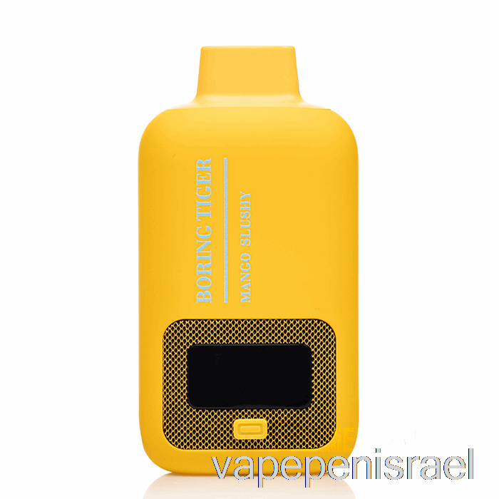 חד פעמי Vape ישראל לופבר משעמם טייגר 25000 חד פעמי מנגו סלושי